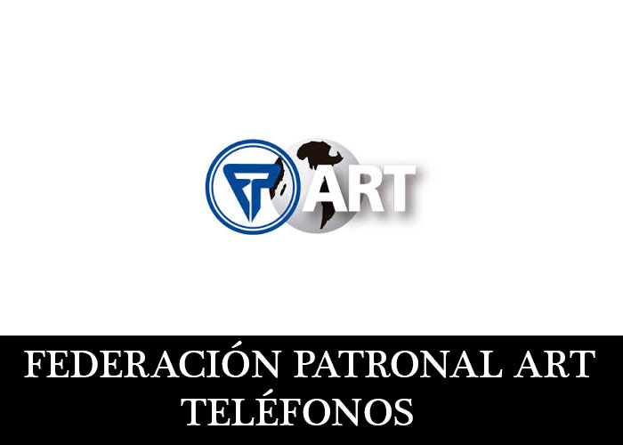 telefonos de Federación Patronal ART